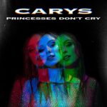 Carys Princesses Dont Cry