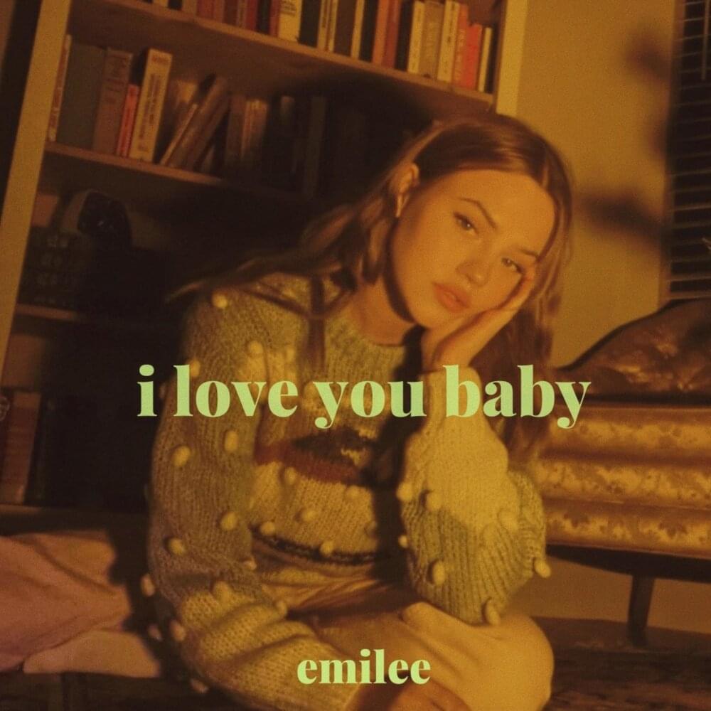 Emilee – I Love You