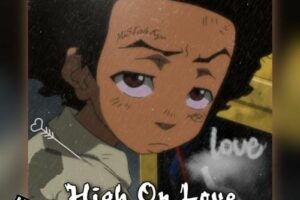 High On Love Mistah Kye