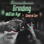 Mistah Kye Grinding Ft Central Cee
