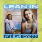 Rani Lean In Ft Bayanni