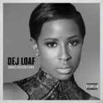 Dej Loaf Ft Future Hey There