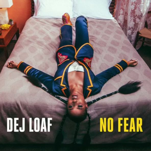 DeJ Loaf – No Fear