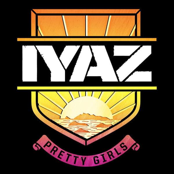 Iyaz – Pretty Girls Ft. Travie McCoy
