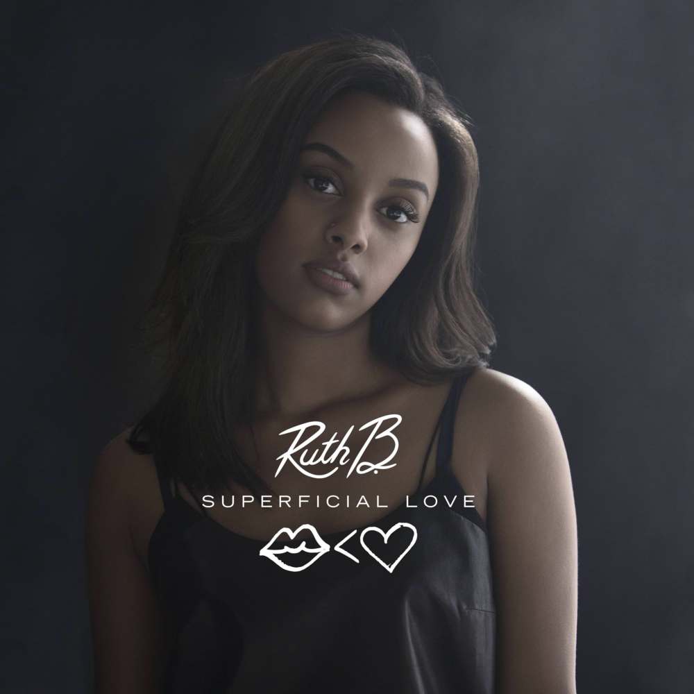 Ruth B. – Superficial Love