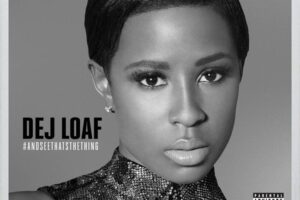 Dej Loaf Desire