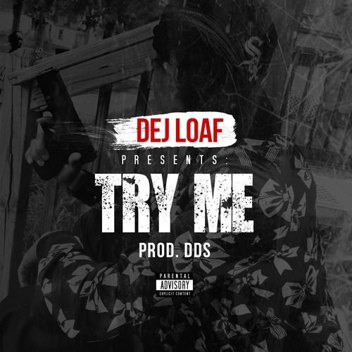 DeJ Loaf – Try Me