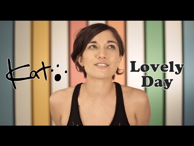 Kat McDowell – Lovely Day