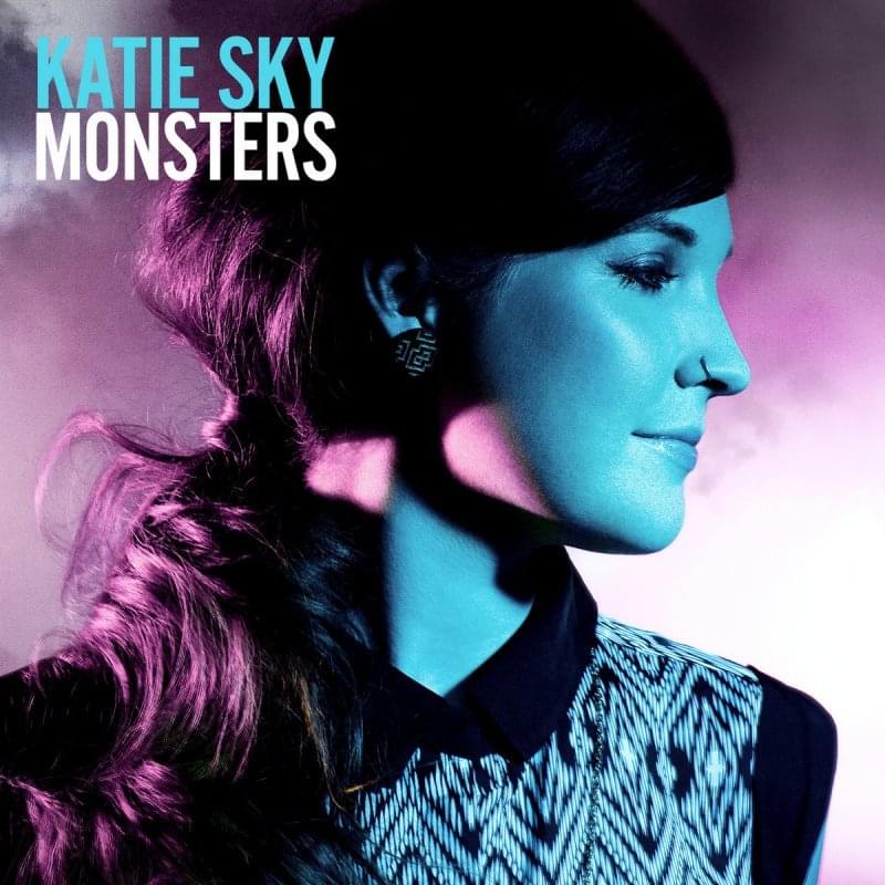 Katie Sky – Monsters