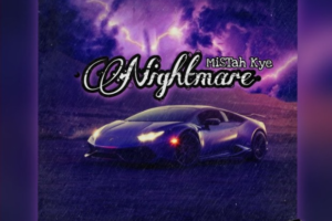 Mistah Kye Nightmare
