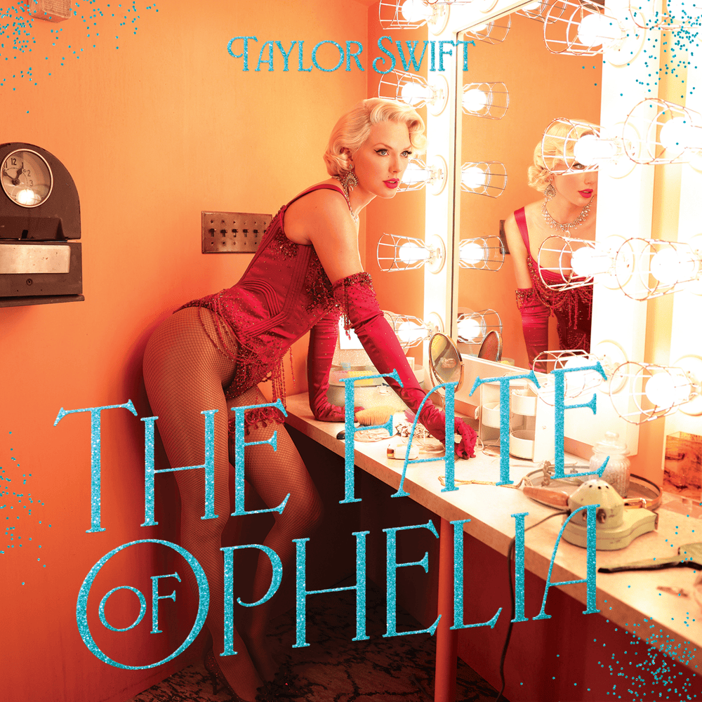 Taylor Swift – The Fate of Ophelia