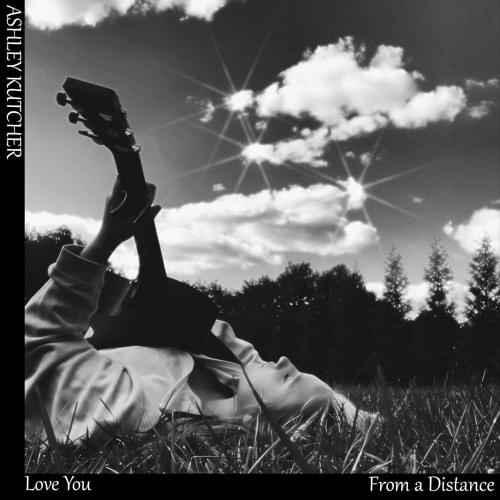 Ashley Kutcher – Love You From A Distance