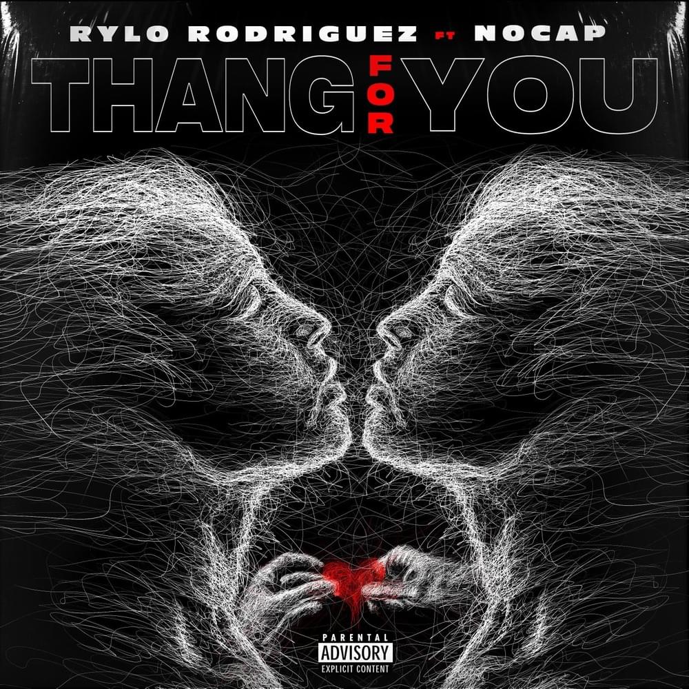 Rylo Rodriguez & No Cap – Thang For You